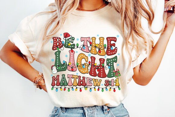 Be the Light Christian Christmas PNG and T-Shirt Designs