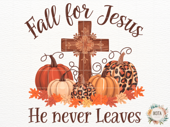 Fall for Jesus Autumn Faith Graphic T-Shirt Designs