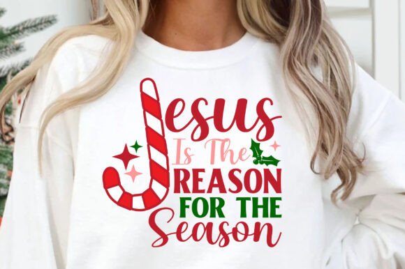 Jesus is the Reason Svg for T-Shirt Designs