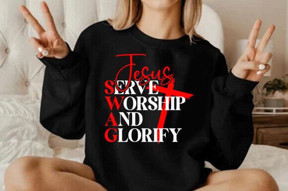 Jesus Serve Worship and Glorify Svg