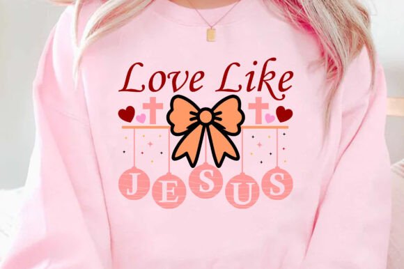 Love Like Jesus SVG, Coquette Bow PNG